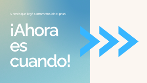 Ahora es cuando